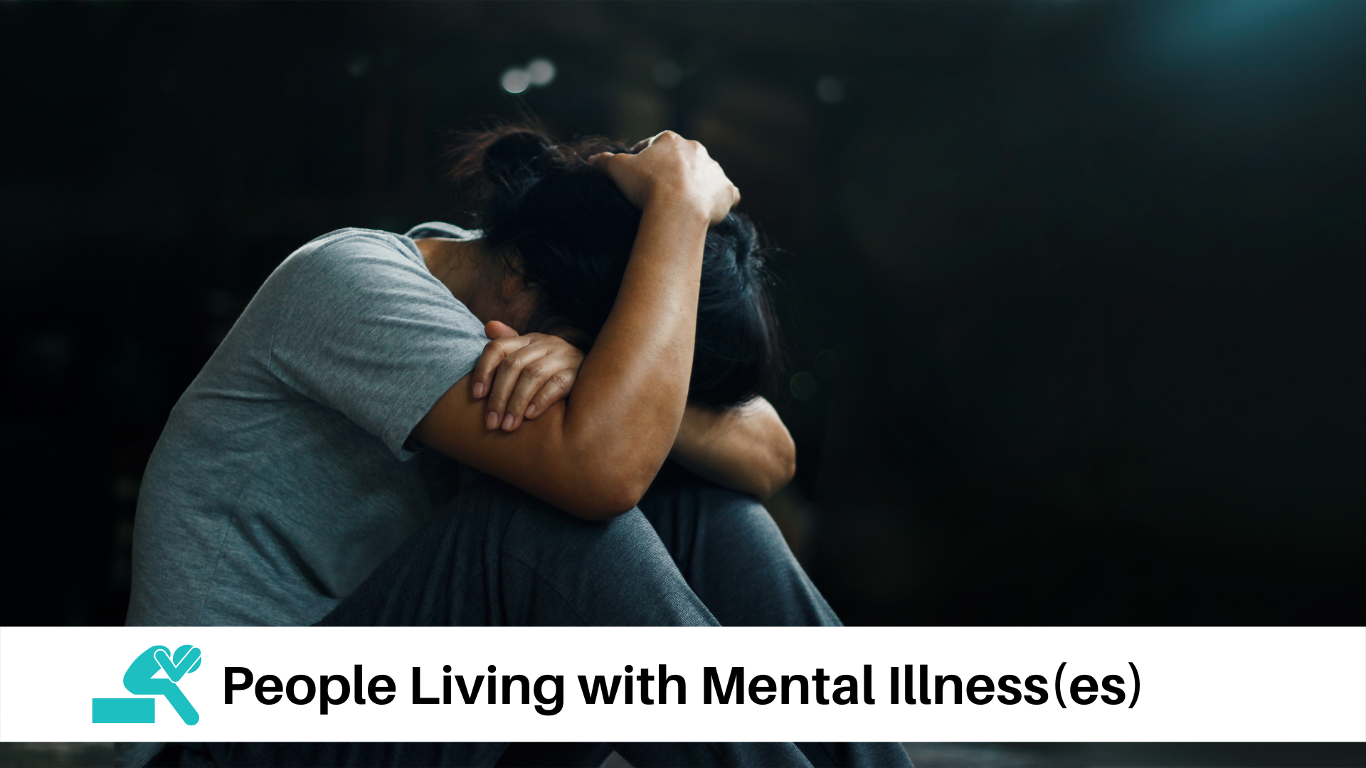 People Living with Mental Illness(es)